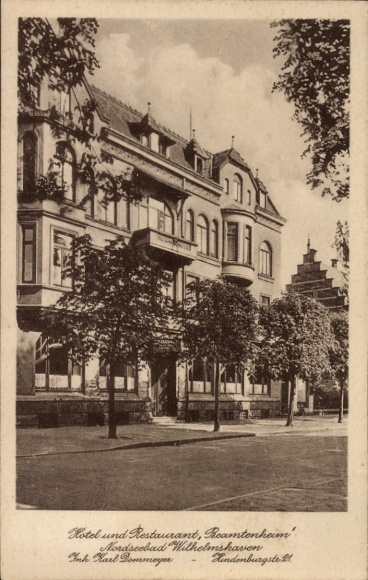 Wilhelmshaven an der Nordsee, Hotel und Restaurant Beamtenheim, Hindenburgstra&szlig;e